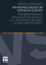 Mehrsprachigkeit im vereinten Europa - Jürgen Gerhards