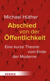 Abschied von der &Ouml;ffentlichkeit - Michael H&uuml;ther