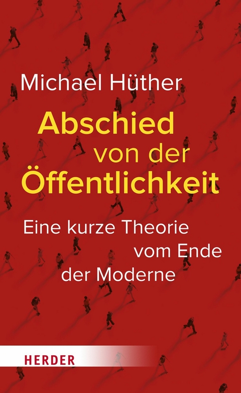 Abschied von der &Ouml;ffentlichkeit - Michael H&uuml;ther