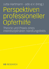 Perspektiven professioneller Opferhilfe - 