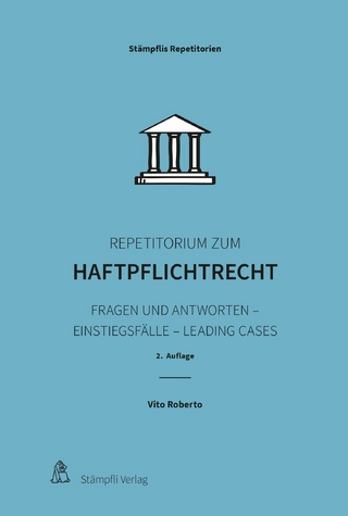 Repetitorium zum Haftpflichtrecht