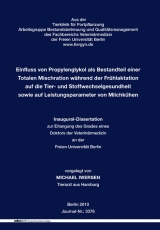 Einfluss von Propylenglykol als Bestandteil einer Totalen Mischration w&auml;hrend der Fr&uuml;hlaktation auf die Tier- und Stoffwechselgesundheit sowie auf Leistungsparameter von Milchk&uuml;hen - Michael Iwersen