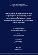 Untersuchungen zur Konditionsentwicklung bei Milchk&uuml;hen in der Trockenstehperiode mittels ultrasonographischer Messung der R&uuml;ckenfettdicke und deren Einfluss auf Leistung, Fruchtbarkeit und Tiergesundheit in der Fr&uuml;hlaktation - Carsten Daetz