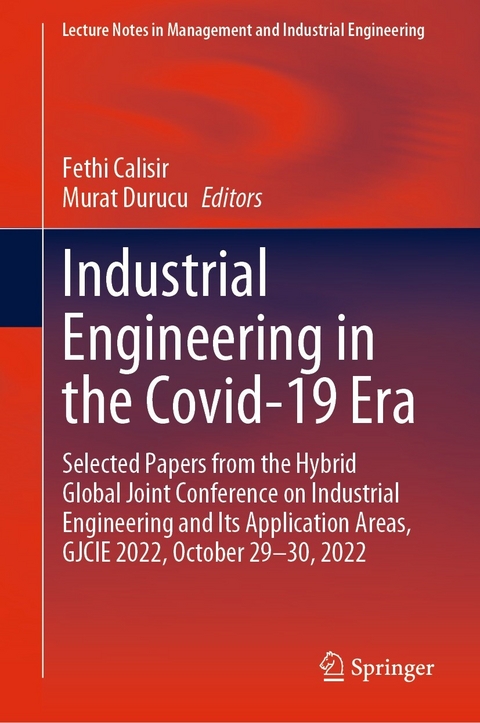 Industrial Engineering in the Covid-19 Era - 