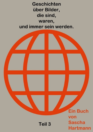 Geschichten über Bilder, die sind, waren, und immer sein werden.