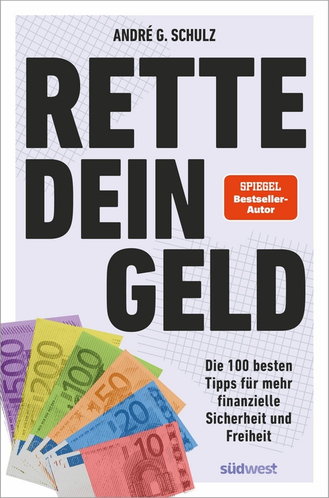 Rette dein Geld - Andr&eacute; Schulz