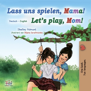 Lass uns spielen, Mama! Let's Play, Mom!