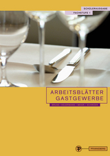 Arbeitsbl&auml;tter Gastgewerbe Fachstufe 1 Sch&uuml;lerausgabe - Wolfgang Bruse, Harald Meier, Markus Schr&ouml;er, Gabriele Heuermann