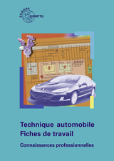 Technique automobile - Fiches de travail - Rolf Gscheidle, Richard Fischer, Wolfgang Keil, Alois Wimmer, Bernd Schl&ouml;gl, Jochen Mann, Uwe Heider