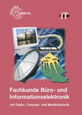 Fachkunde B&uuml;ro- und Informationselektronik - Elmar Dehler, Ulrich G. P. Freyer, Klaus G&uuml;nter, Gregor H&auml;berle, Thomas Kleiber, Waldemar L&ouml;bel, Hermann M&uuml;nch, Werner Philipp, Heinz Ruckriegel, Bernd Schiemann