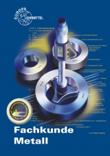 Fachkunde Metall - Dillinger, Josef; Escherich, Walter; Günter, Werner; Heinzler, Max; Ignatowitz, Eckhard; Oesterle, Stefan; Reißler, Ludwig; Stephan, Andreas; Vetter, Reinhard