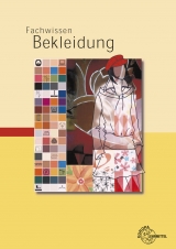 Fachwissen Bekleidung - Eberle, Hannelore; Hermeling, Hermann; Hornberger, Marianne; Kilgus, Roland; Kupke, Renate; Menzer, Dieter; Moll, Andrea; Ring, Werner