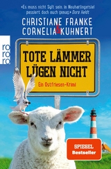Tote L&auml;mmer l&uuml;gen nicht - Christiane Franke, Cornelia Kuhnert