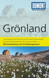 DuMont Reise-Taschenbuch Reisef&uuml;hrer Gr&ouml;nland