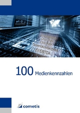100 Medienkennzahlen - Peter-Thilo Hasler