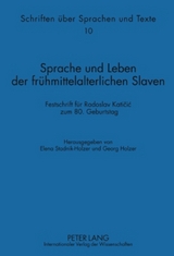 Sprache und Leben der fruehmittelalterlichen Slaven - 