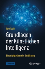 Grundlagen der K&uuml;nstlichen Intelligenz - Tom Taulli