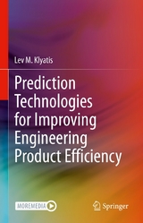 Prediction Technologies for Improving Engineering Product Efficiency - Lev M. Klyatis