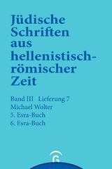 J&uuml;dische Schriften aus hellenistisch-r&ouml;mischer Zeit, Bd 3: Unterweisung in lehrhafter Form / 5. und 6. Esra-Buch - Michael Wolter