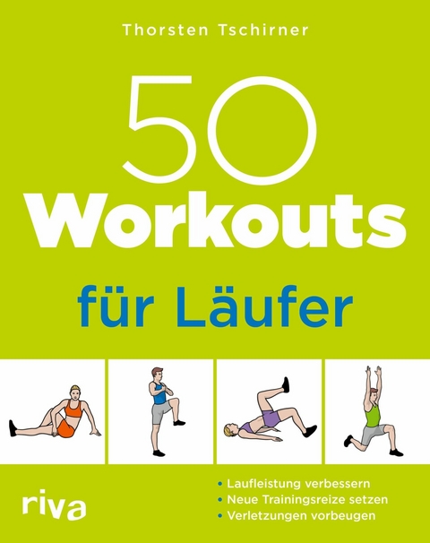 50 Workouts f&uuml;r L&auml;ufer -  Thorsten Tschirner