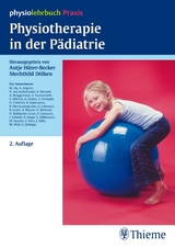 Physiotherapie in der Pädiatrie - Hüter-Becker, Antje; Dölken, Mechthild