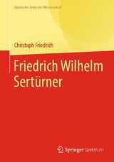 Friedrich Wilhelm Sert&uuml;rner - Christoph Friedrich