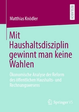Mit Haushaltsdisziplin gewinnt man keine Wahlen - Matthias Kn&ouml;dler