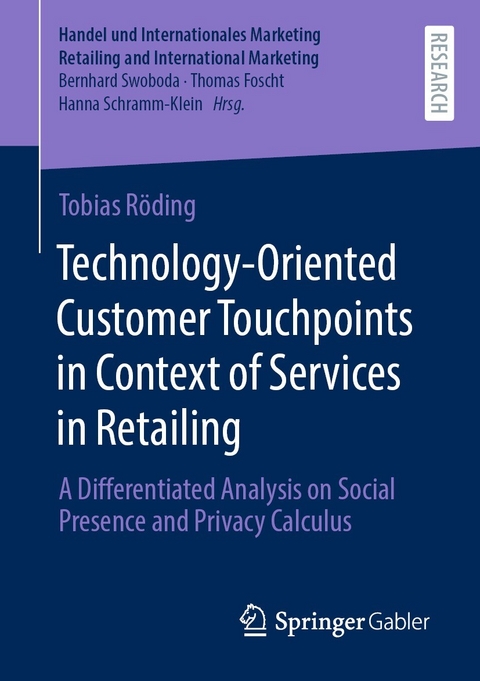 Technology-Oriented Customer Touchpoints in Context of Services in Retailing - Tobias R&ouml;ding