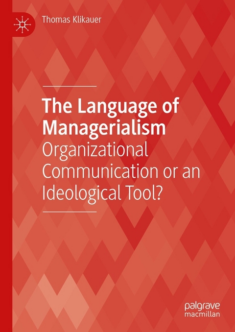 The Language of Managerialism - Thomas Klikauer