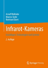 Infrarot-Kameras -  Arnulf Wallrabe,  Maurus Tacke,  Reinhard Ebert