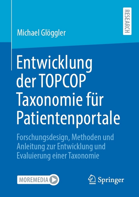 Entwicklung der TOPCOP Taxonomie f&uuml;r Patientenportale - Michael Gl&ouml;ggler