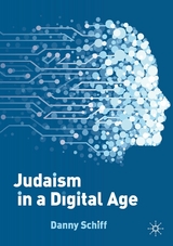 Judaism in a Digital Age - Danny Schiff