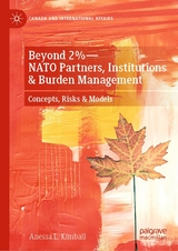 Beyond 2%&mdash;NATO Partners, Institutions & Burden Management - Anessa L. Kimball