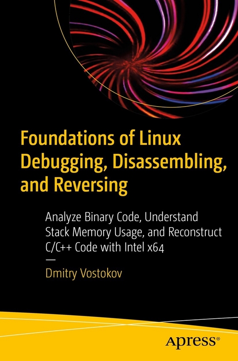 Foundations of Linux Debugging, Disassembling, and Reversing -  Dmitry Vostokov