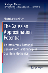 The Gaussian Approximation Potential - Albert Bart&oacute;k-P&aacute;rtay