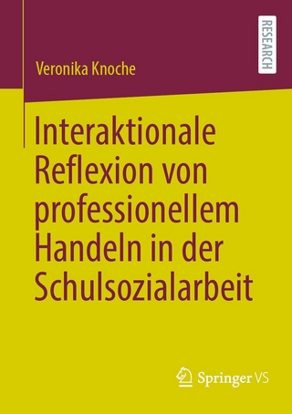 Interaktionale Reflexion von professionellem Handeln in der Schulsozialarbeit