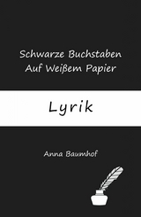 Schwarze Buchstaben Auf Wei&szlig;em Papier - Anna Baumhof