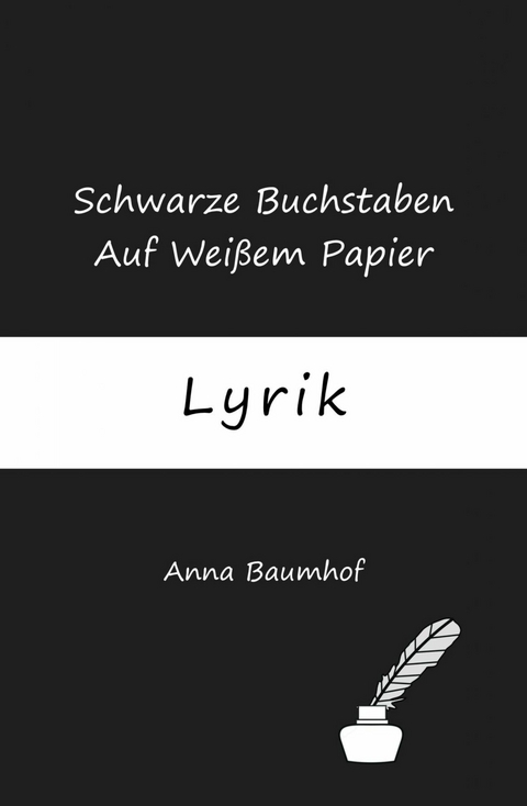 Schwarze Buchstaben Auf Wei&szlig;em Papier - Anna Baumhof