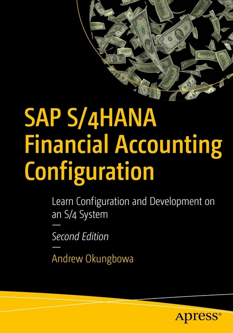 SAP S/4HANA Financial Accounting Configuration -  Andrew Okungbowa