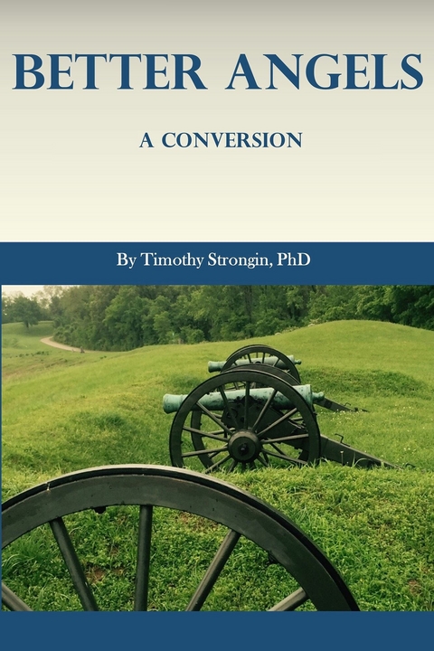 Better Angels -  Timothy Strongin PhD