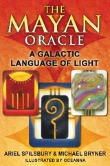 The Mayan Oracle - Spilsbury, Ariel; Bryner, Michael