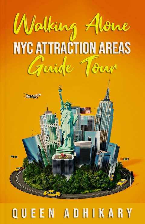 Walking Alone NYC Attraction Areas Guide Tour -  Queen Adhikary