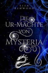 Die Ur-M&auml;chte von Mysteria - Liza Redwood