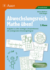 Abwechslungsreich Mathe &uuml;ben! 2. Klasse -  Bettner,  Marco/Dinges,  Erik