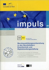 JobArt - Berufsausbildungsvorbereitung in den Berufsfeldern Eventtechnik und Digitalmediengestaltung - Tzvetina Arsova Netzelmann, Jan Borchert