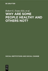 Why Are Some People Healthy and Others Not? - 