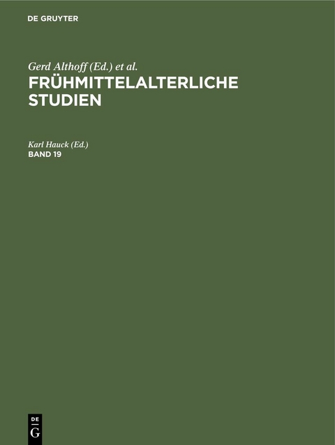 Fr&uuml;hmittelalterliche Studien. Band 19 - 