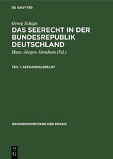 Georg Schaps: Das Seerecht in der Bundesrepublik Deutschland. Teil 1 - Georg Schaps