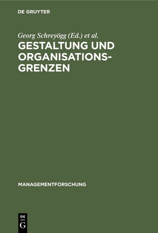 Gestaltung und Organisationsgrenzen