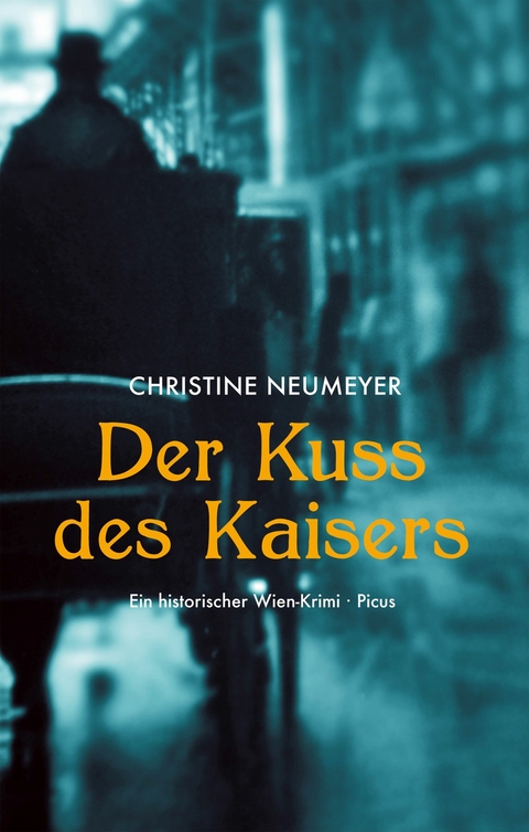 Der Kuss des Kaisers -  Christine Neumeyer